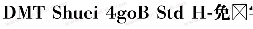 DMT Shuei 4goB Std H字体转换